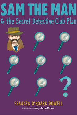 Sam the Man and The Secret Detective Club Plan